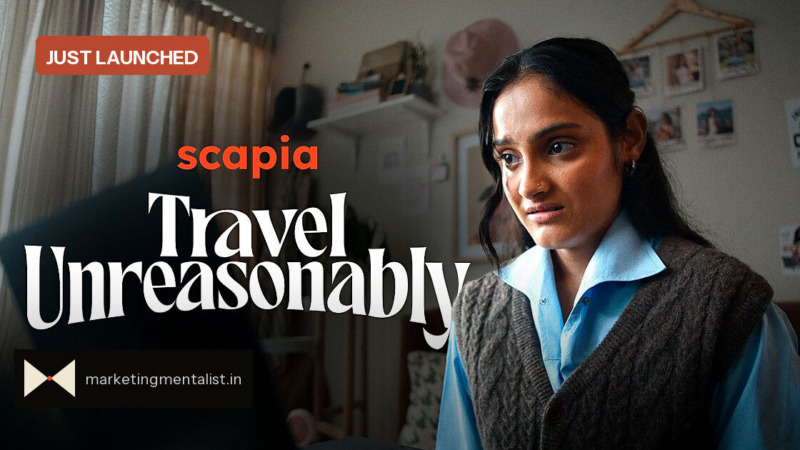 Scapia's Travel Unreasonably campaign